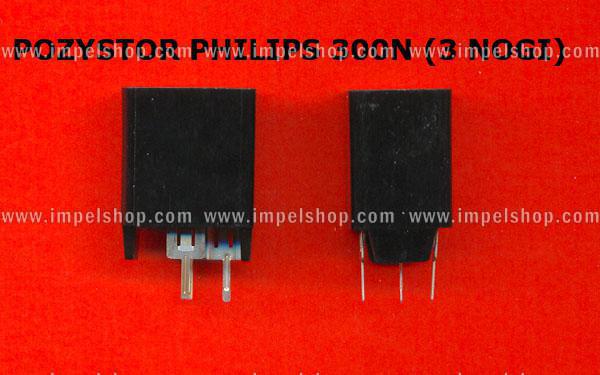 POZYSTOR PHILIPS 300N (3 NOGI)