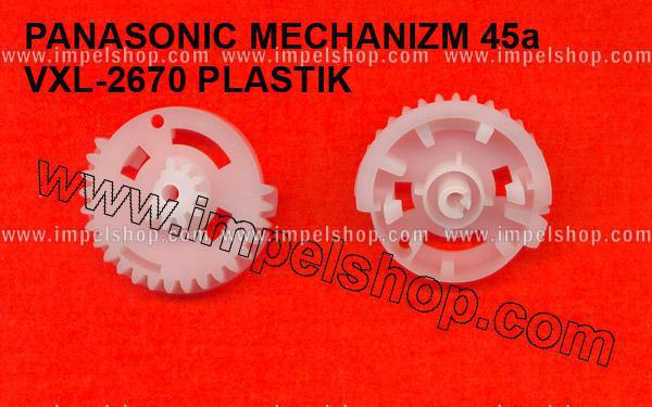 PANASONIC MECHANIZM 45a VXL-2670 PLASTIK