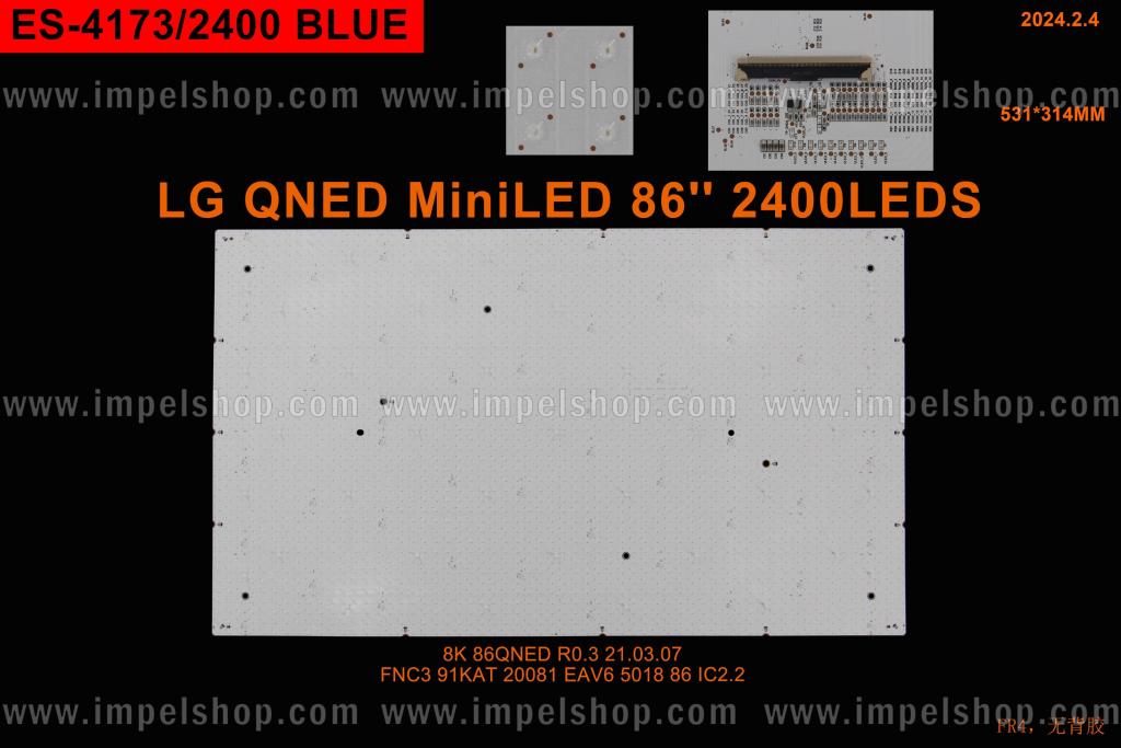 Zestaw listew LED do naprawy podświetlenia telewizora LG 86" 1szt X 8K 86QNED R0.3 EAV65018 , 2400LED , 531MM X 314MM , 3V , niebieskie światło ,